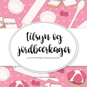 Tilsyn og Jordbærkager
